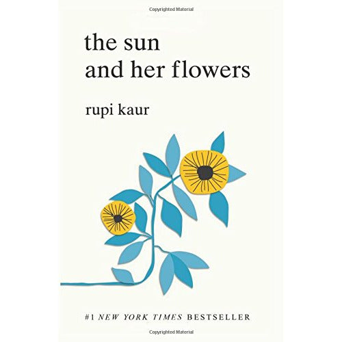 The Sun and Her Flowers by Rupi Kaur