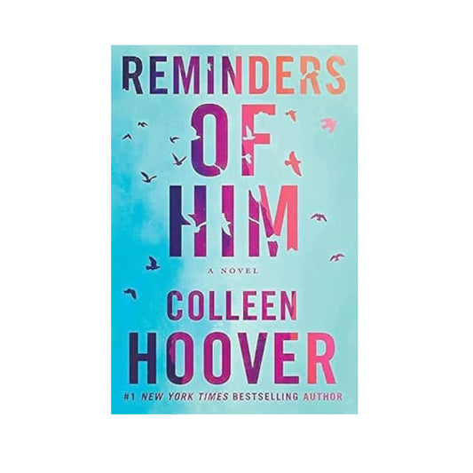 Reminders of Him by Colleen Hoover