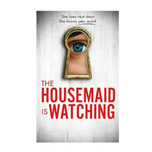 The Housemaid Is Watching