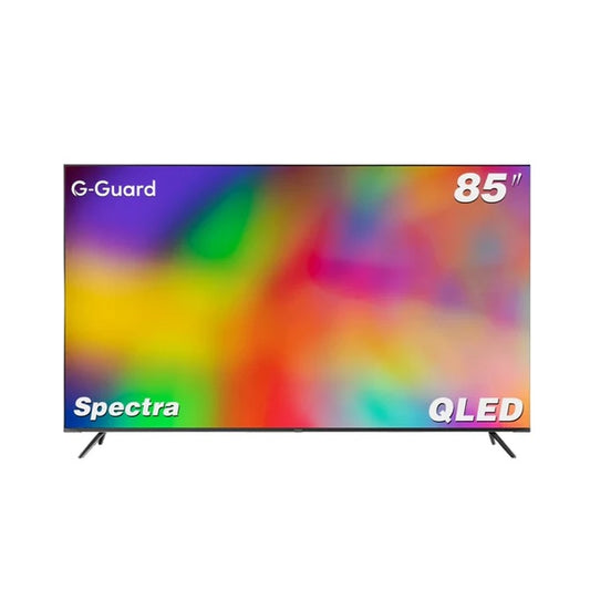 Spectra 85″ G-Guard 4k QLEDTV google TV