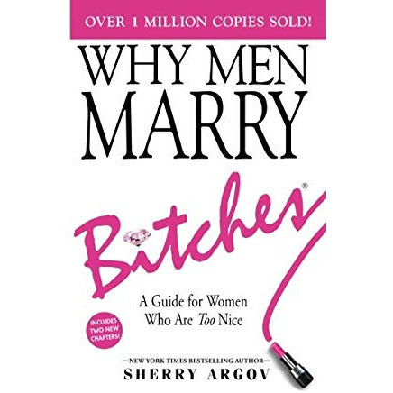 why men marry bitches