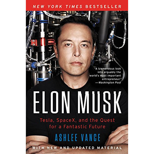 Elon Musk By Ashlee Vance