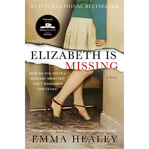 Elizabeth Is Missing By Emma Healey