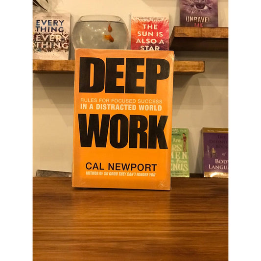 Deep Work by Cal Newport